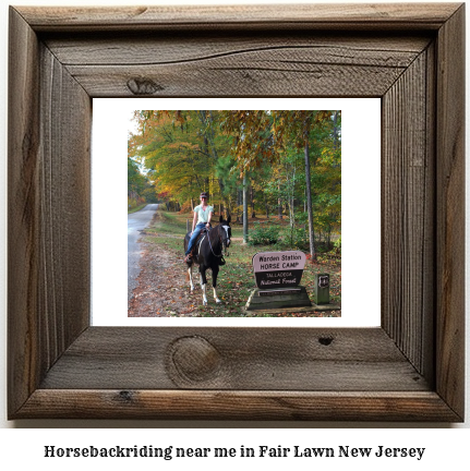 horseback riding near me in Fair Lawn, New Jersey